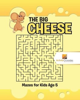 The Big Cheese