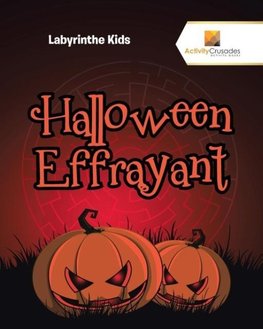 Halloween Effrayant