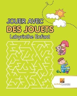 Jouer Avec Des Jouets