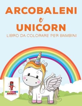 Arcobaleni E Unicorni