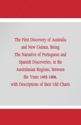 The First Discovery of Australia and New Guinea,