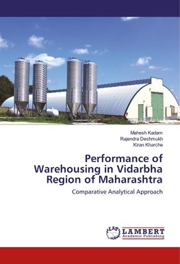 Performance of Warehousing in Vidarbha Region of Maharashtra