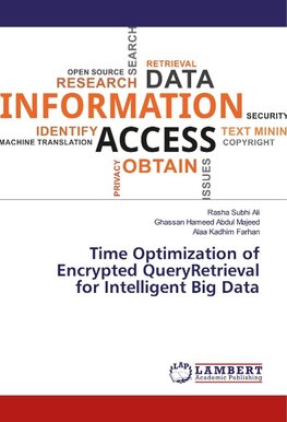 Time Optimization of Encrypted QueryRetrieval for Intelligent Big Data