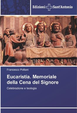 Eucaristia. Memoriale della Cena del Signore