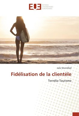 Fidélisation de la clientèle