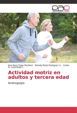 Actividad motriz en adultos y tercera edad