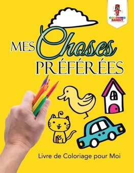 Mes Choses Préférées