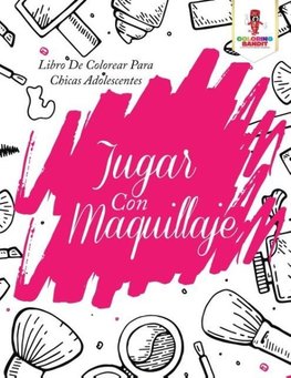 Jugar Con Maquillaje