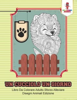 Un Cucciolo Un Giorno