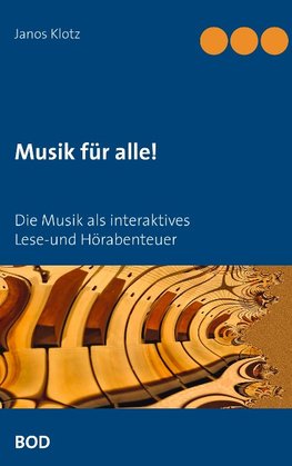 Musik für alle!