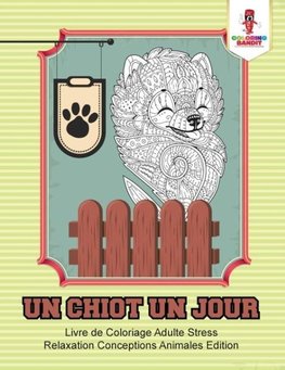 Un Chiot un Jour