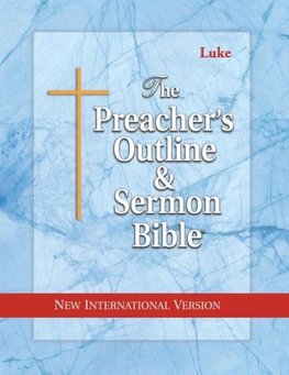 The Preacher's Outline & Sermon Bible