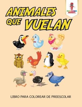 Animales Que Vuelan