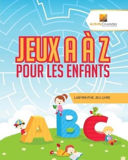 Jeux A À Z Pour Les Enfants