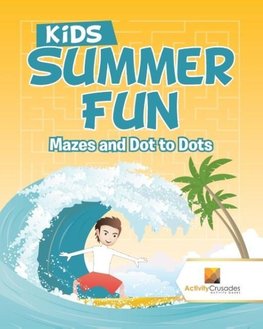 Kids Summer Fun