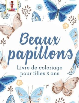 Beaux Papillons