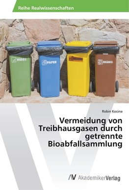 Vermeidung von Treibhausgasen durch getrennte Bioabfallsammlung