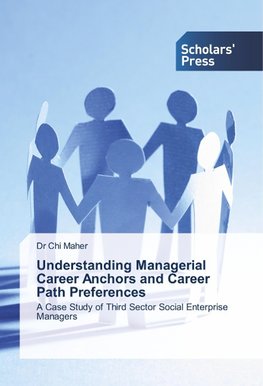 Understanding Managerial Career Anchors and Career Path Preferences