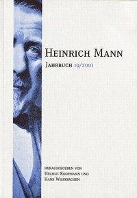 Heinrich Mann. Jahrbuch 19/2001