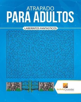 Atrapado Para Adultos