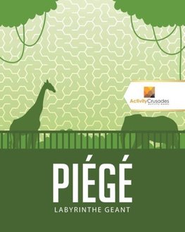 Piégé