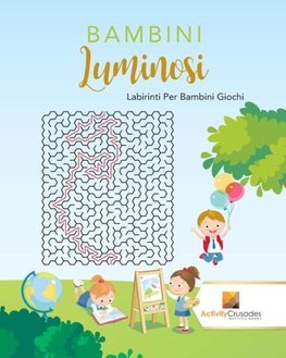 Bambini Luminosi