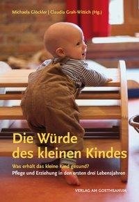 Die Würde des kleinen Kindes