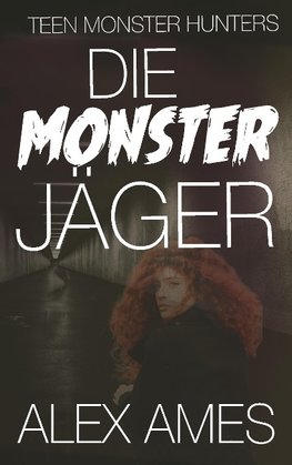 Die Monsterjäger