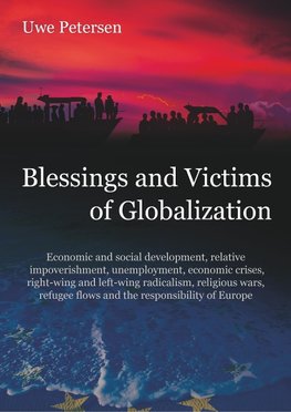 Blessings and Victims of Globalization