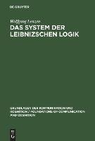 Das System der Leibnizschen Logik