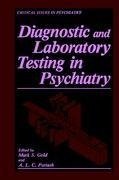 Diagnostic and Laboratory Testing in Psychiatry