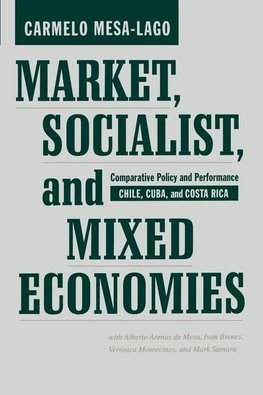 Mesa-Lago: Market, Socialist and Mixed Economies