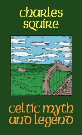 Celtic Myth and Legend