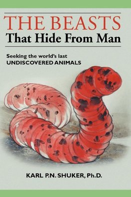 Shuker, K: Beasts That Hide from Man