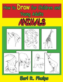 How to Draw for Children and Young Adults