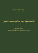 Kulturlandschaften und Bauernhöfe