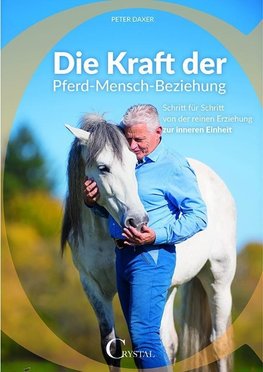 Die Kraft der Pferd-Mensch-Beziehung