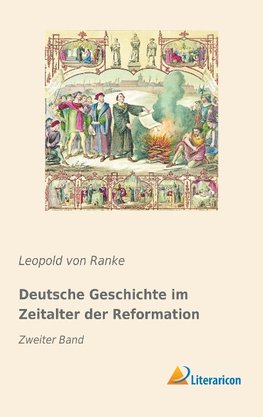 Deutsche Geschichte im Zeitalter der Reformation