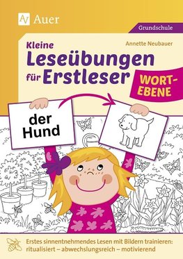 Kleine Leseübungen für Erstleser - Wortebene