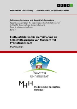 Einflussfaktoren für die Teilnahme an Selbsthilfegruppen von Männern mit Prostatakarzinom