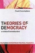 Cunningham, F: Theories of Democracy