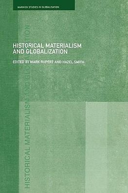 Rupert, M: Historical Materialism and Globalisation