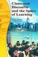 Marton, F: Classroom Discourse and the Space of Learning