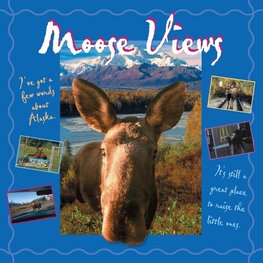 Moose Views