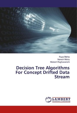 Decision Tree Algorithms For Concept Drifted Data Stream