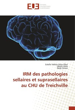 IRM des pathologies sellaires et suprasellaires au CHU de Treichville