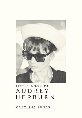 The Little Book of Audrey Hepburn