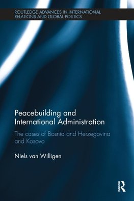 Peacebuilding and International Administration