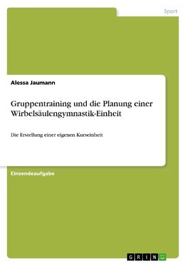 Gruppentraining und die Planung einer Wirbelsäulengymnastik-Einheit