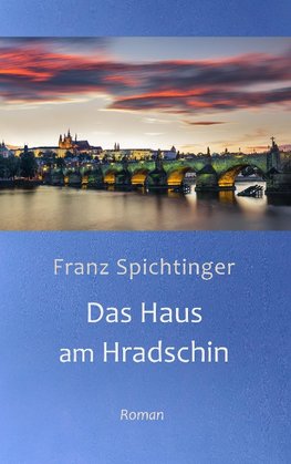 Das Haus am Hradschin